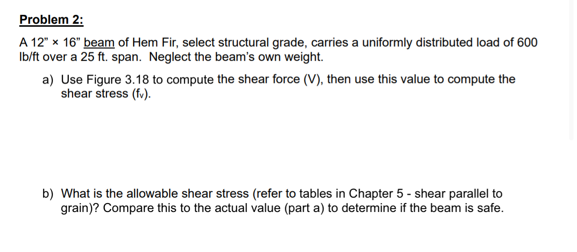 Problem 2:A 12''×16'' ﻿beam of Hem Fir, select | Chegg.com