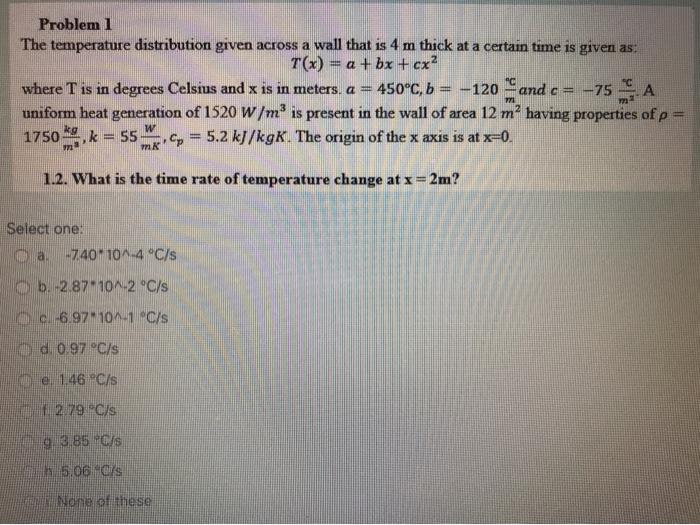 Solved Problem 1 The temperature distribution given across a | Chegg.com
