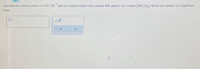 Solved Calculate The Volume In Liters Of A 6 5×10−5mm Zinc