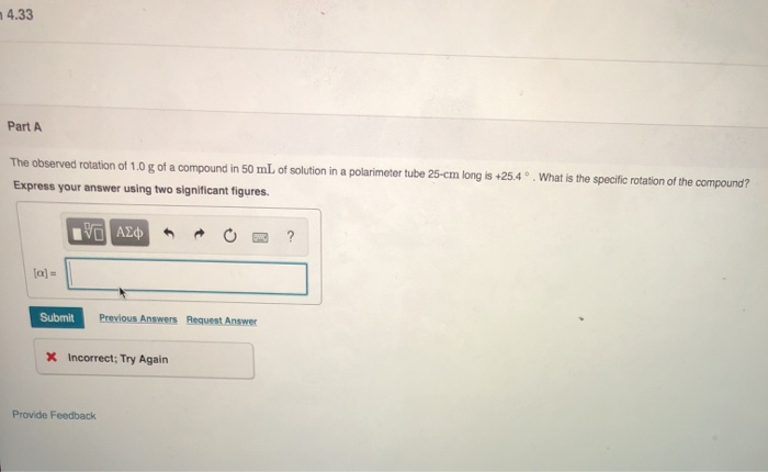 Observed Rotation Solved Problem Solved 4.33 Part A The observed rotation of 1.0 g of a | Chegg.com
