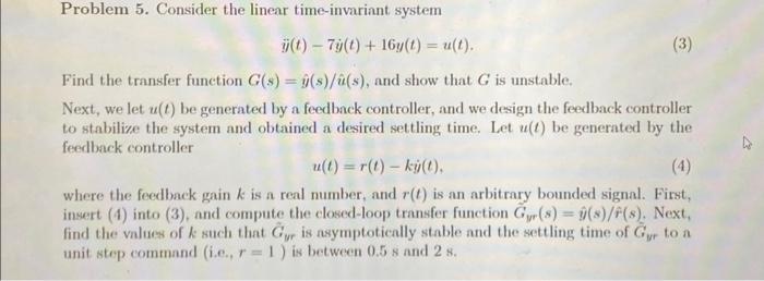 Solved Problem 5. Consider The Linear Time-invariant System | Chegg.com