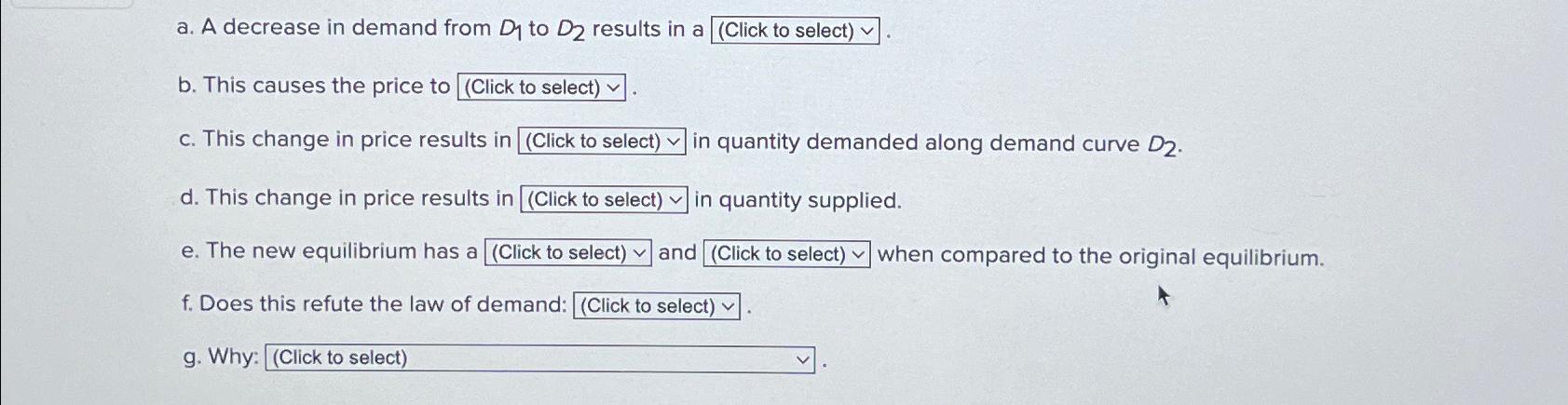 Solved a. ﻿A decrease in demand from D1 ﻿to D2 ﻿results in a | Chegg.com