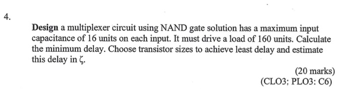 Solved 4. Design a multiplexer circuit using NAND gate | Chegg.com