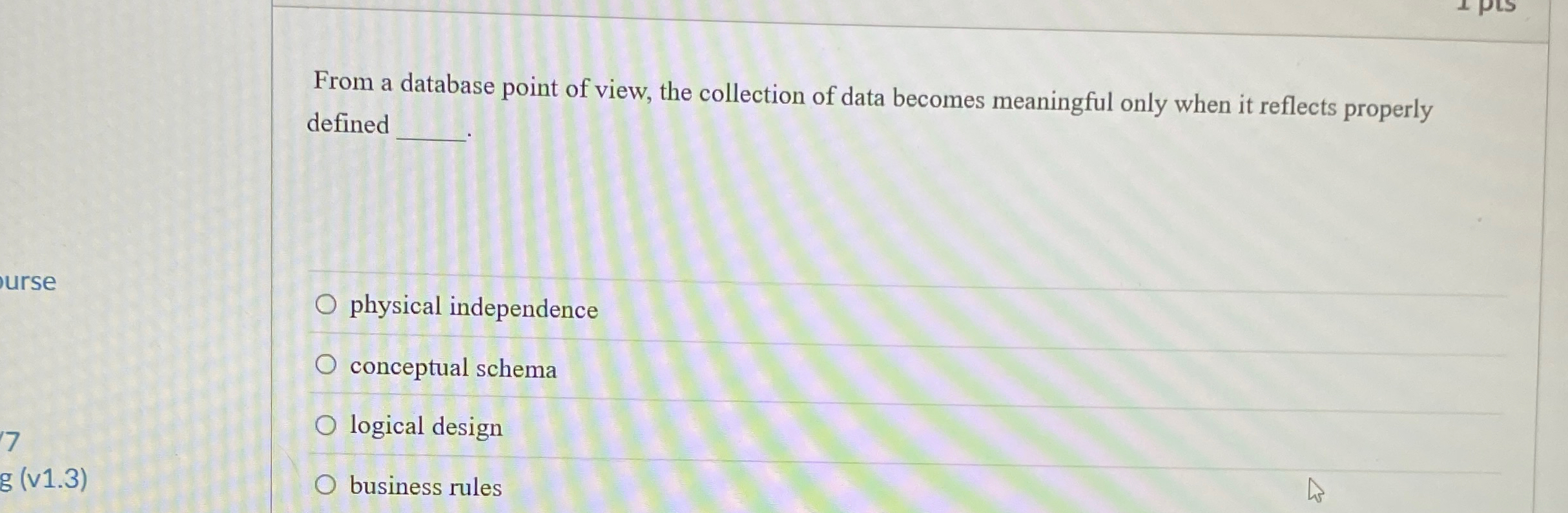 Solved From a database point of view, the collection of data | Chegg.com
