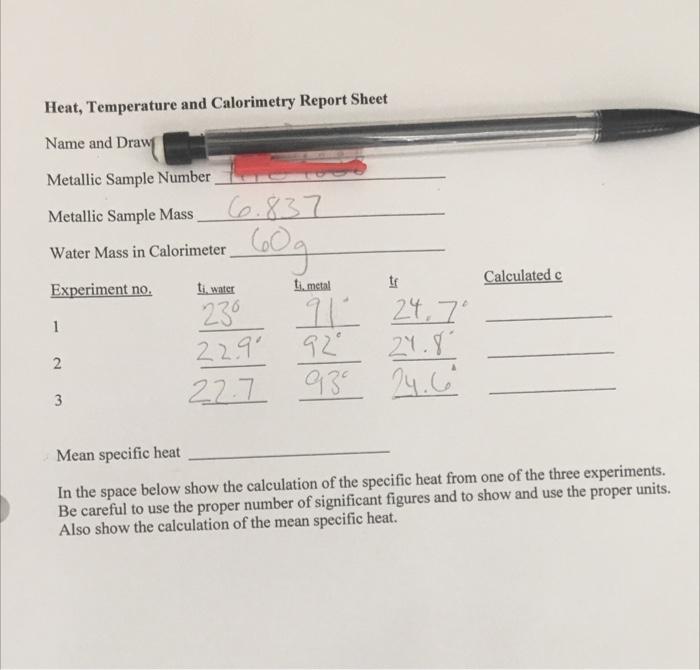 Solved Heat, Temperature and Calorimetry Report Sheet Name