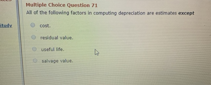 solved depreciation: multiple choice estimates the... Solved Multiple Choice Question 71 All of the following | Chegg.com