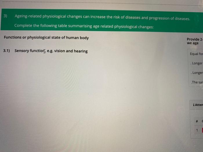 3) Ageing-related physiological changes can increase the risk of diseases and progression of diseases. Complete the following