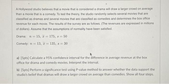 Solved A Hollywood studio believes that a movie that is | Chegg.com