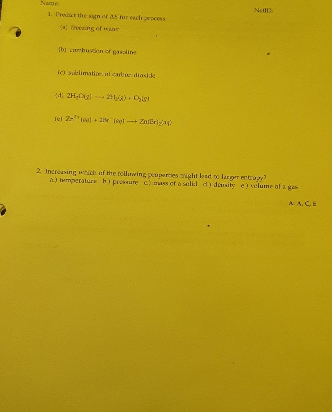 Solved Name: 1. Predict the sign of ΔS for each process: | Chegg.com