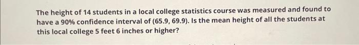 Solved The height of 14 students in a local college | Chegg.com