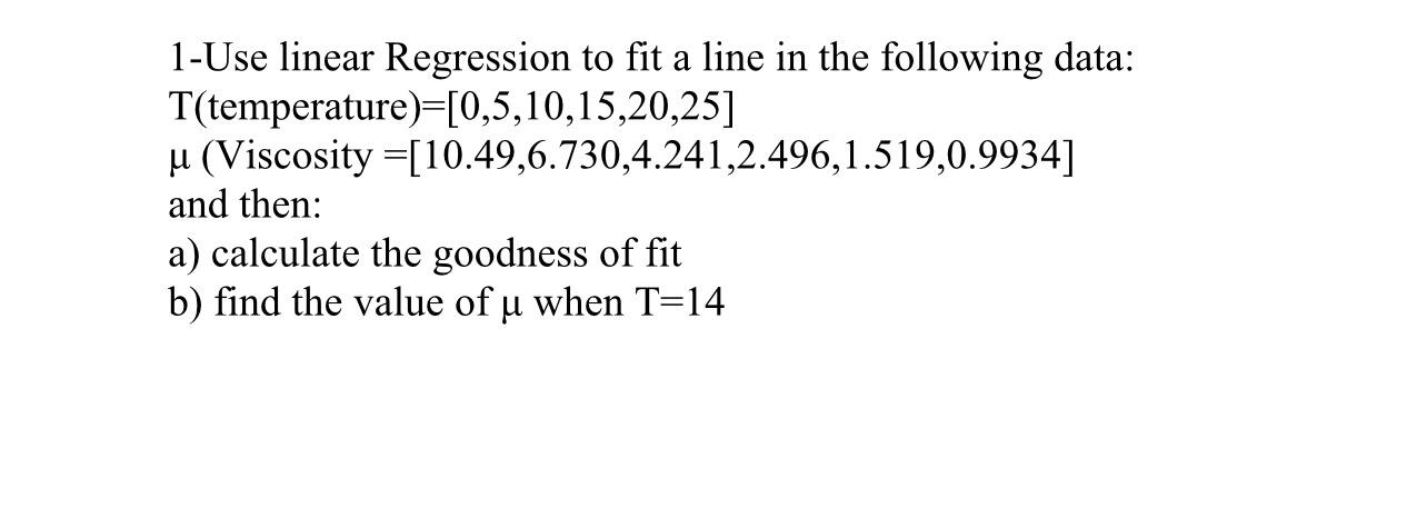 Solved 1-Use linear Regression to fit a line in the | Chegg.com