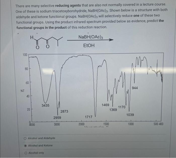 Solved There are many selective reducing agents that are | Chegg.com