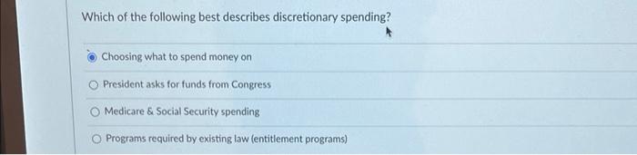 Solved Which Of The Following Best Describes Discretionary | Chegg.com