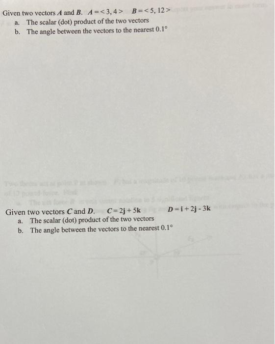 Solved Given two vectors A and B.A= 3,4 B= 5,12 a. The | Chegg.com