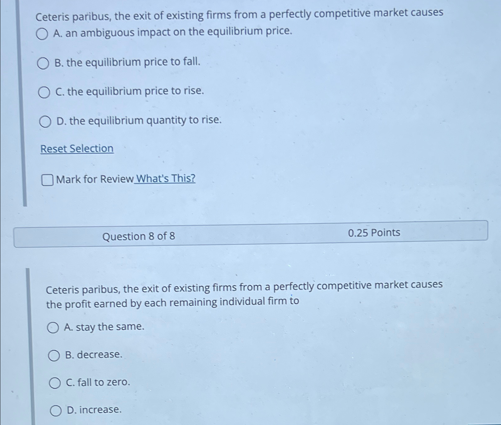 Solved Ceteris Paribus, The Exit Of Existing Firms From A | Chegg.com