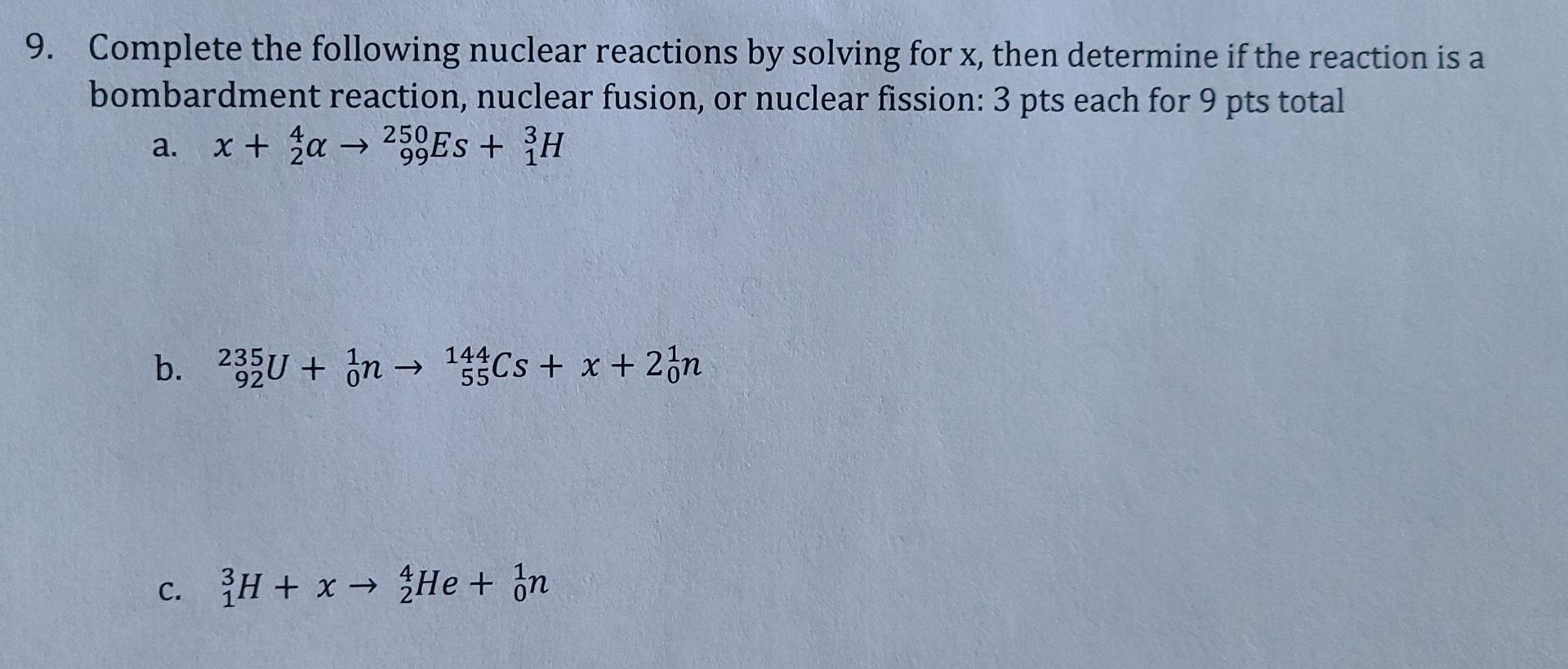 Solved 9. Complete The Following Nuclear Reactions By | Chegg.com