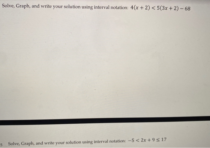 Solved Solve Graph And Write Your Solution Using Interval Chegg Com   Image 