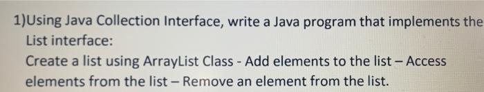 Solved 1)Using Java Collection Interface, write a Java | Chegg.com