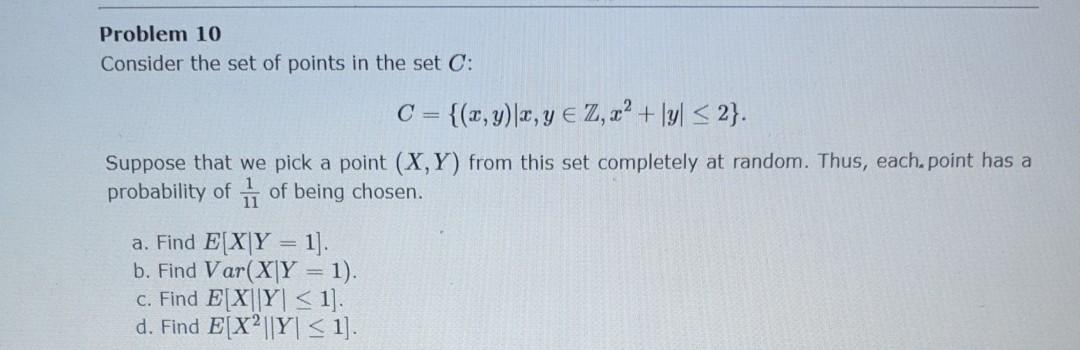 Solved Problem 10 Consider The Set Of Points In The Set C: C | Chegg.com