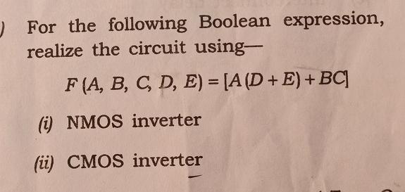 Solved For the following Boolean expression, realize the | Chegg.com