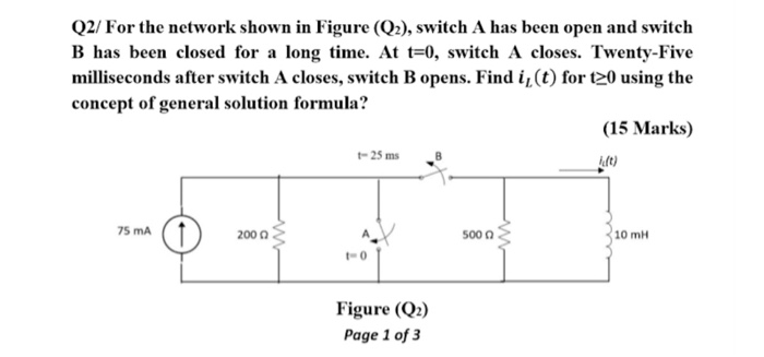 Solved Q2/ For the network shown in Figure (Q2), switch A | Chegg.com