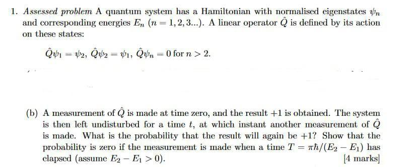 Solved 1. Assessed Problem A Quantum System Has A | Chegg.com