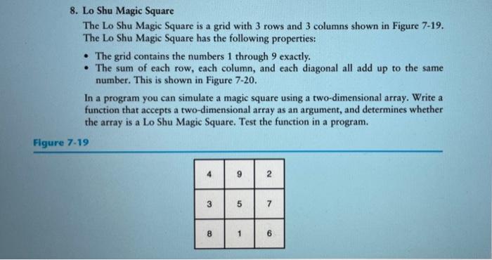 Solved 8. Lo Shu Magic Square The Lo Shu Magic Square is a | Chegg.com