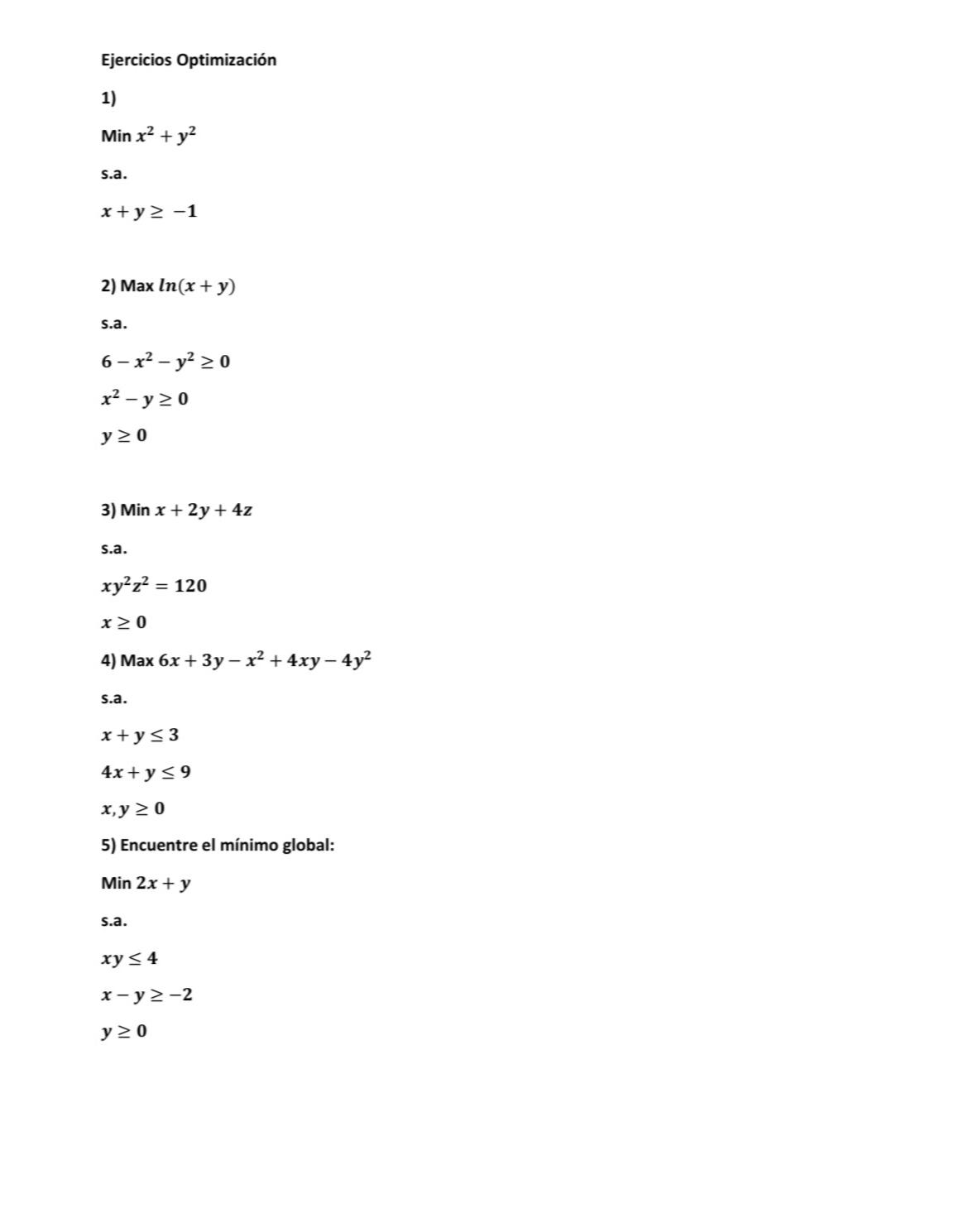 Solved Ejercicios Optimizaciónminx2 Y2s A X Y≥ 1max