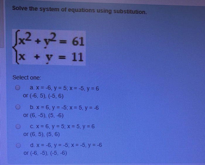 Solved Solve The System Of Equations Using Substitution Sx Chegg Com