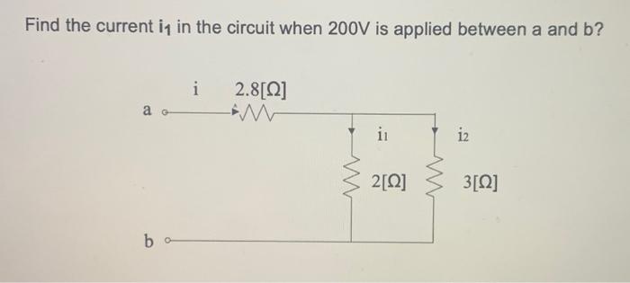 Solved Find The Current I1 In The Circuit When 200 V Is | Chegg.com