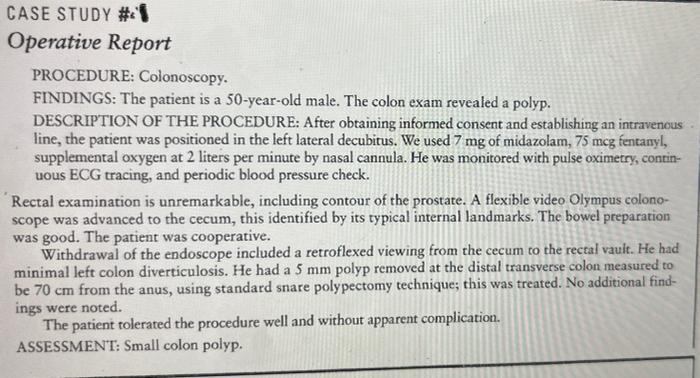 Solved CASE STUDY # 1 Operative Report PROCEDURE: | Chegg.com