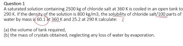 Solved Question 1 A Saturated Solution Containing 2500 Kg Of