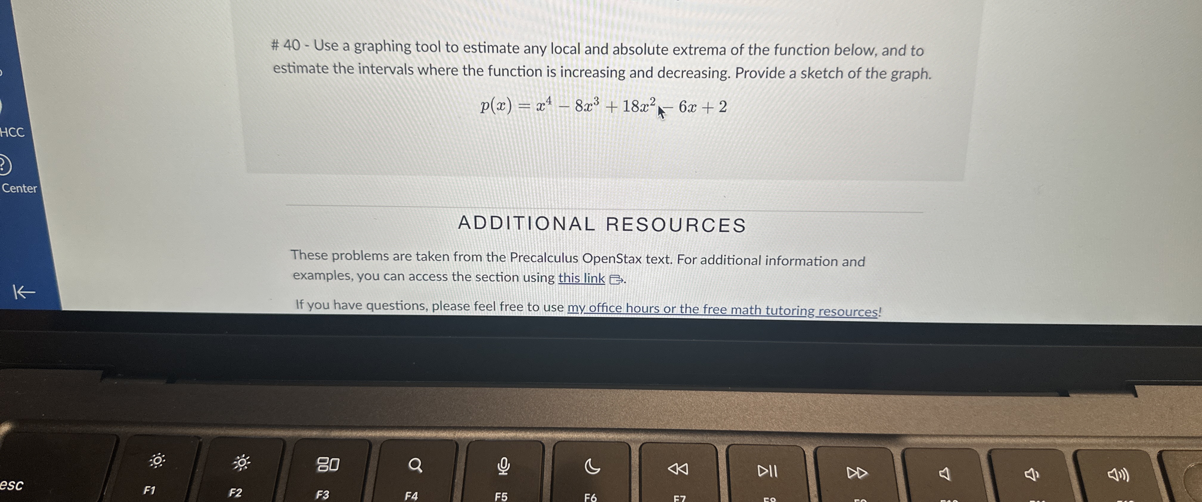 Solved # 40 - ﻿Use a graphing tool to estimate any local and | Chegg.com
