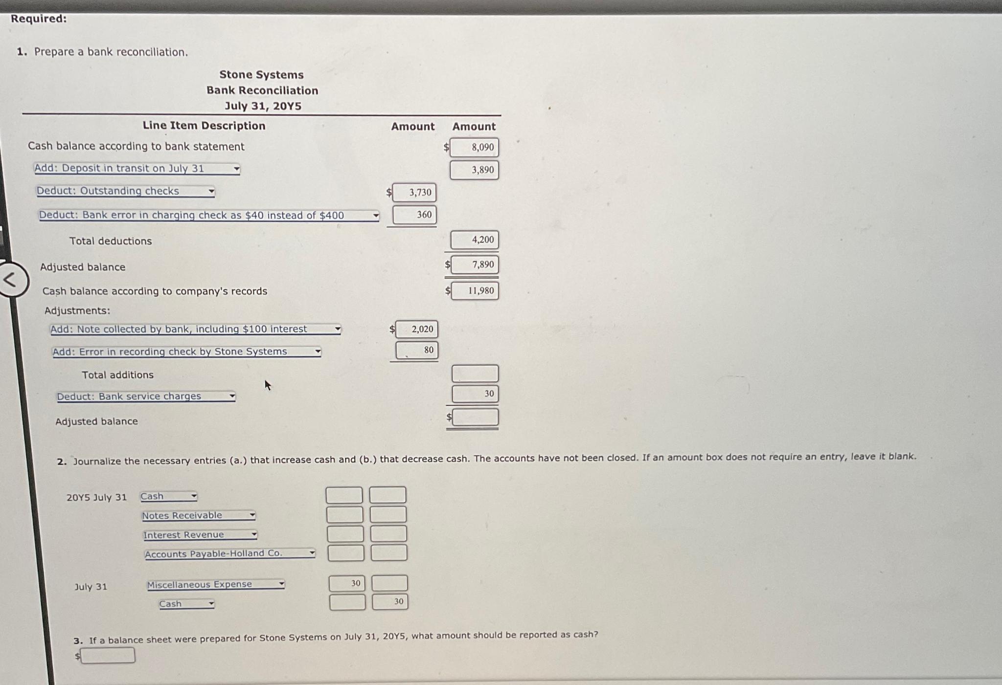 Required:Prepare a bank reconciliation.Stone | Chegg.com