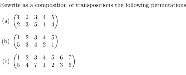 Solved Rewrite as a composition of transpositions the | Chegg.com
