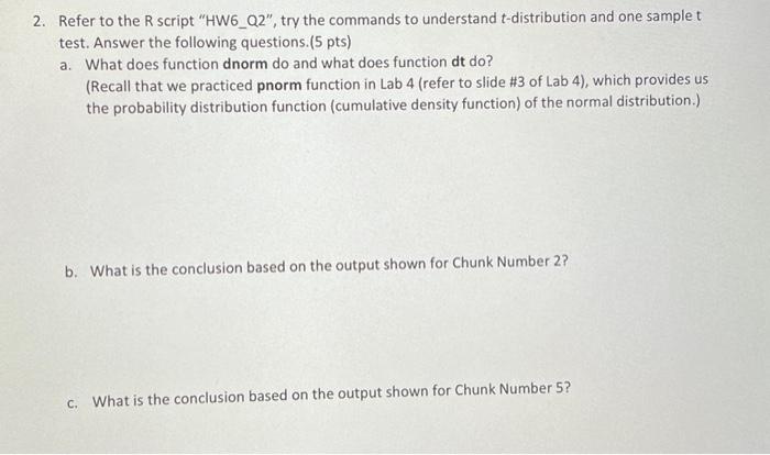 Solved 2. Refer to the R script "HW6_Q2", try the commands | Chegg.com