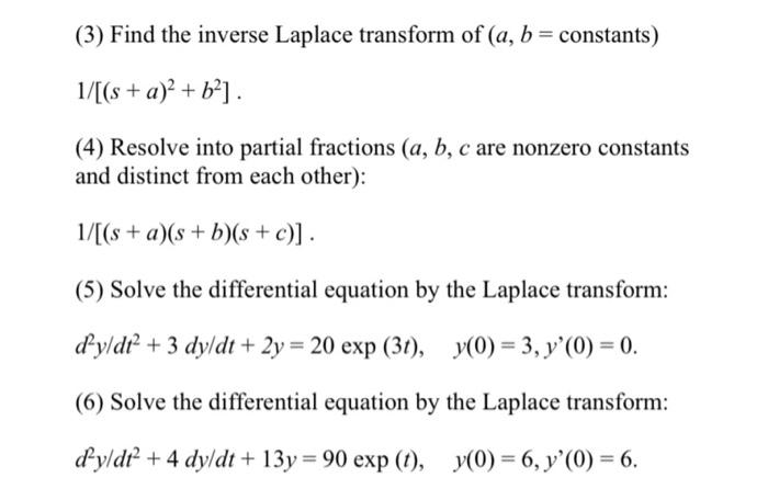 Solved (3) Find The Inverse Laplace Transform Of ( A,b= | Chegg.com