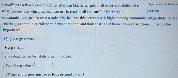 Solved According to a Pew Research Center study, in May | Chegg.com