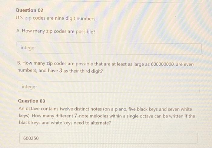 Solved Question 02 U.S. zip codes are nine digit numbers. A. | Chegg.com