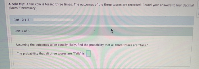 ✓ Solved: You now have $3000. You will toss a fair coin four