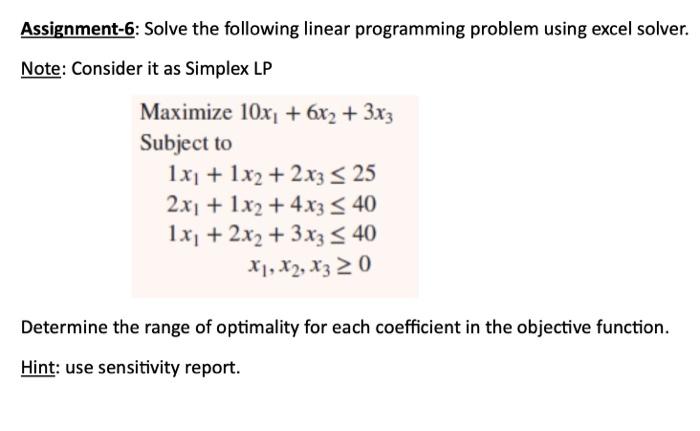 Solved Assignment-6: Solve the following linear programming | Chegg.com