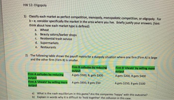 Solved HW 12: Oligopoly 1) Classify Each Market As Perfect | Chegg.com