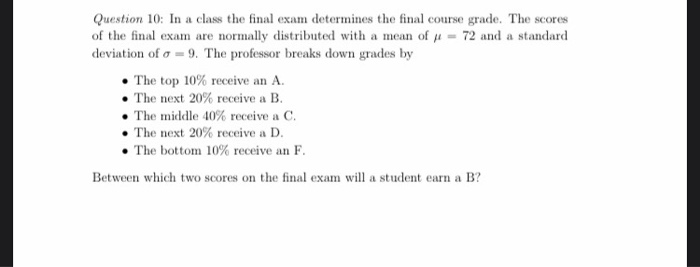Solved Question 10: In a class the final exam determines the | Chegg.com