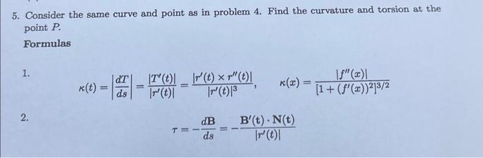 Solved 5. Consider the same curve and point as in problem 4. | Chegg.com