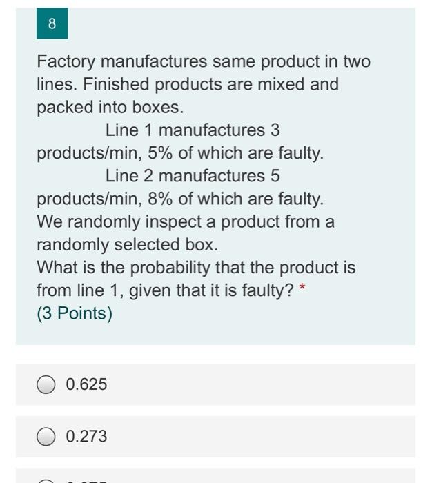 Solved 8 Factory manufactures same product in two lines. | Chegg.com