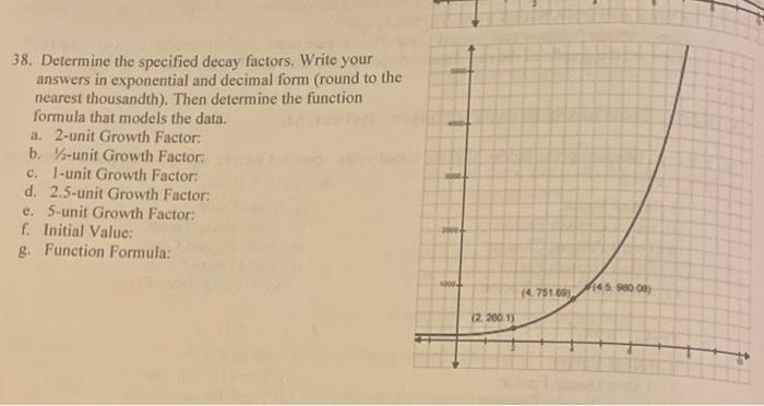 38. Determine the specified decay factors. Write your | Chegg.com