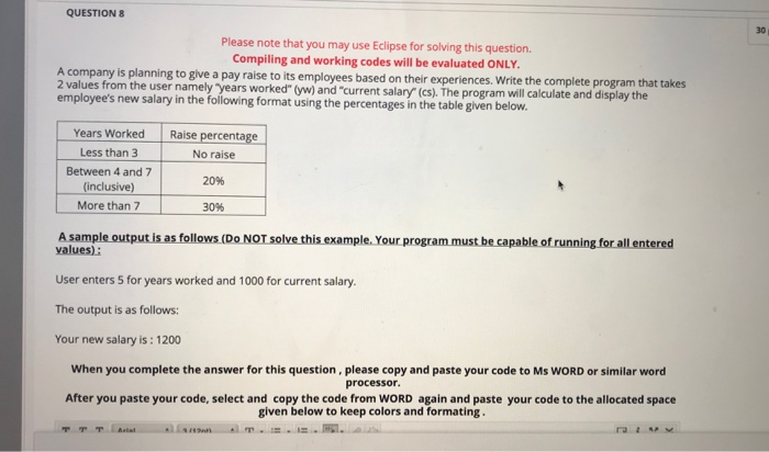 Solved 30 QUESTIONS Please note that you may use Eclipse for | Chegg.com