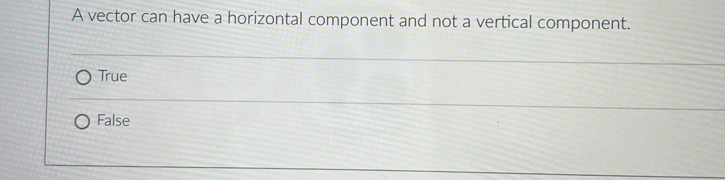 Solved A vector can have a horizontal component and not a | Chegg.com