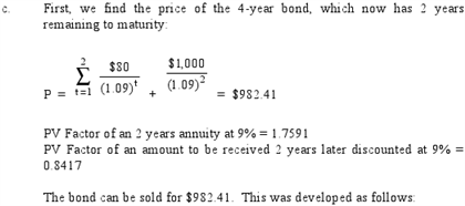 c. First, we ind the price of the 4-year bond, which now has 2 years remaining to matunty 2 $80 $1,000 09) - s98241 P (.09).0