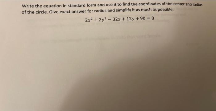 Solved Write the equation in standard form and use it to | Chegg.com
